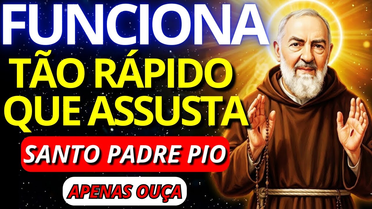 ORAÇÃO FORTE DE PADRE PIO: AFASTE INIMIGOS, INVEJA E ATRAIA CURA!