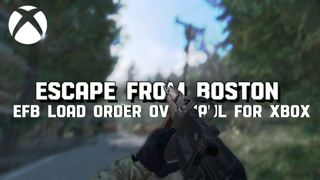 Fallout 4 | Escape from Boston: EFB Load order for XBOX