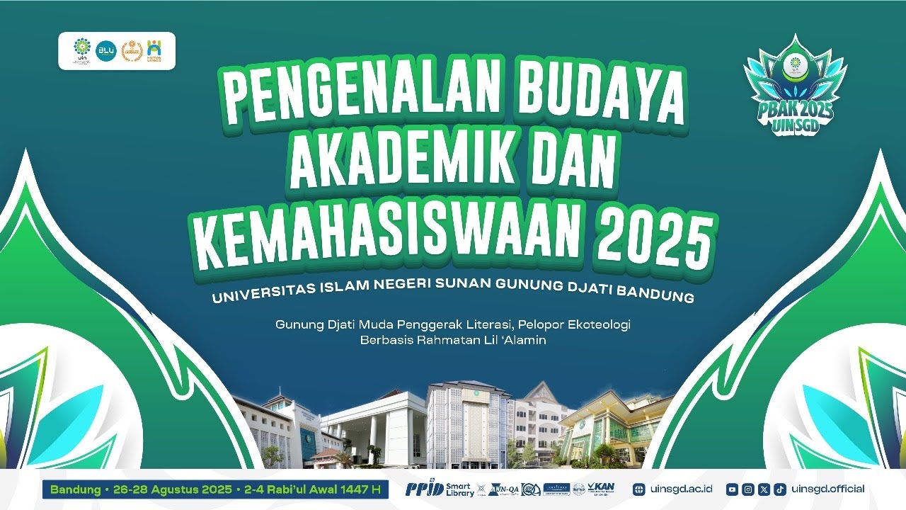 Pengenalan Budaya Akademik dan Kemahasiswaan (PBAK) 2025 UIN Sunan Gunung Djati Bandung (Hari ke-2)