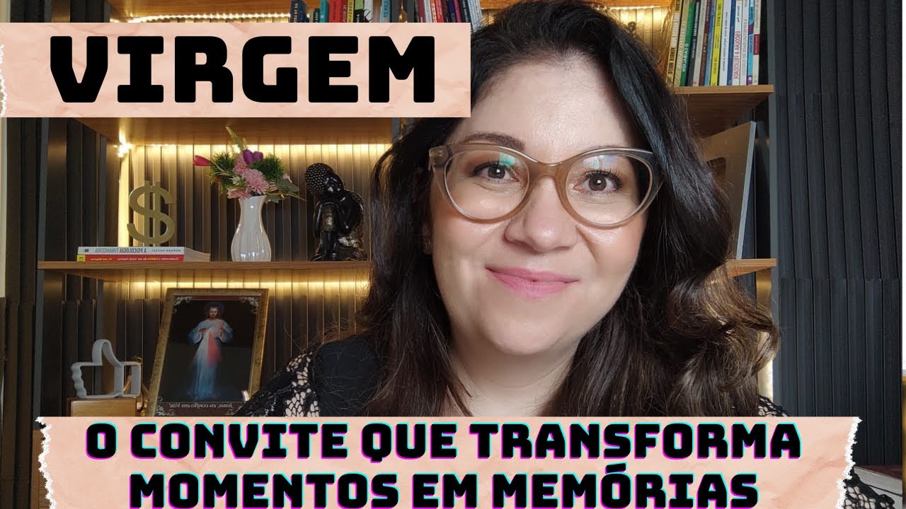 VIRGEM: ESSE CONVITE MARCA O INÍCIO DE ALGO ÉPICO!
