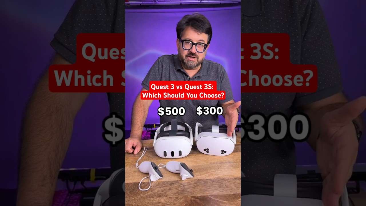 Should You Get the Meta Quest 3 or the Quest 3S?