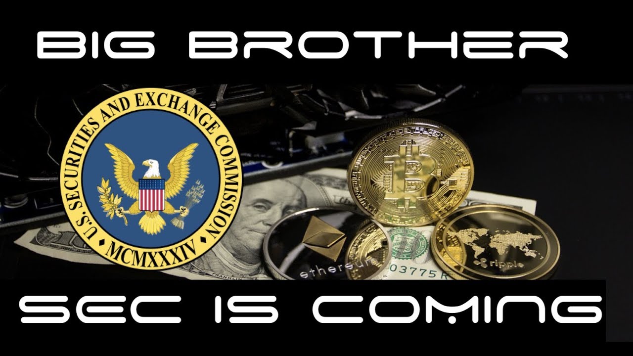 SEC 'Big Brother