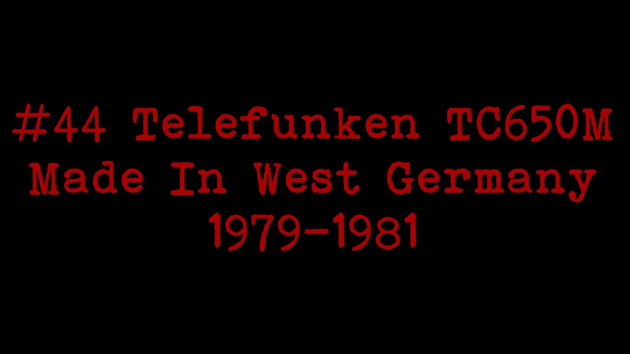 #44 Telefunken TC650M Made in West Germany 1979-1981
