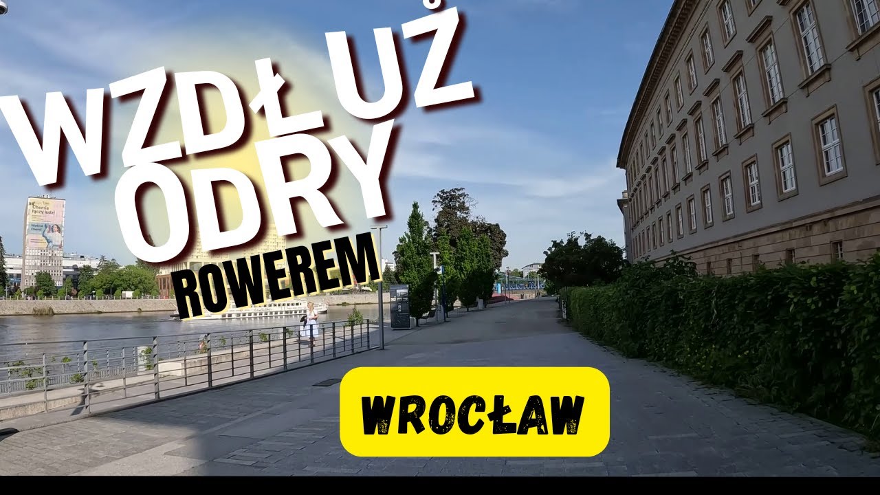 ROWEREM PO WROCŁAWIU 💥 JADĘ WZDŁUŻ ODRY / STAREJ ODRY 💥 GoPro 💥 2023