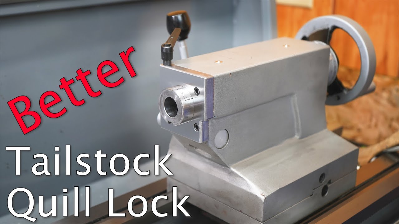 Lathe Tailstock Quill Lock Upgrade