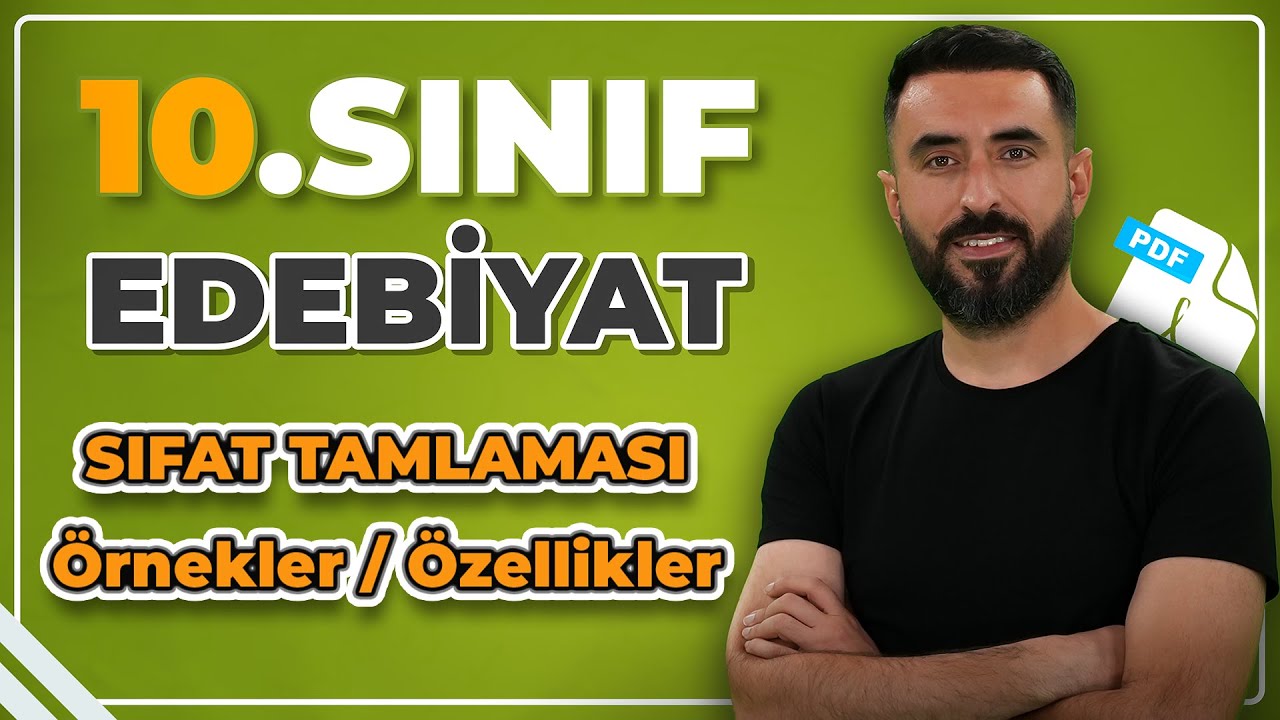 SIFAT TAMLAMASI NEDİR? Tamlama Örnekleri / 10.Sınıf Edebiyat Destan Ünitesi +PDF📝