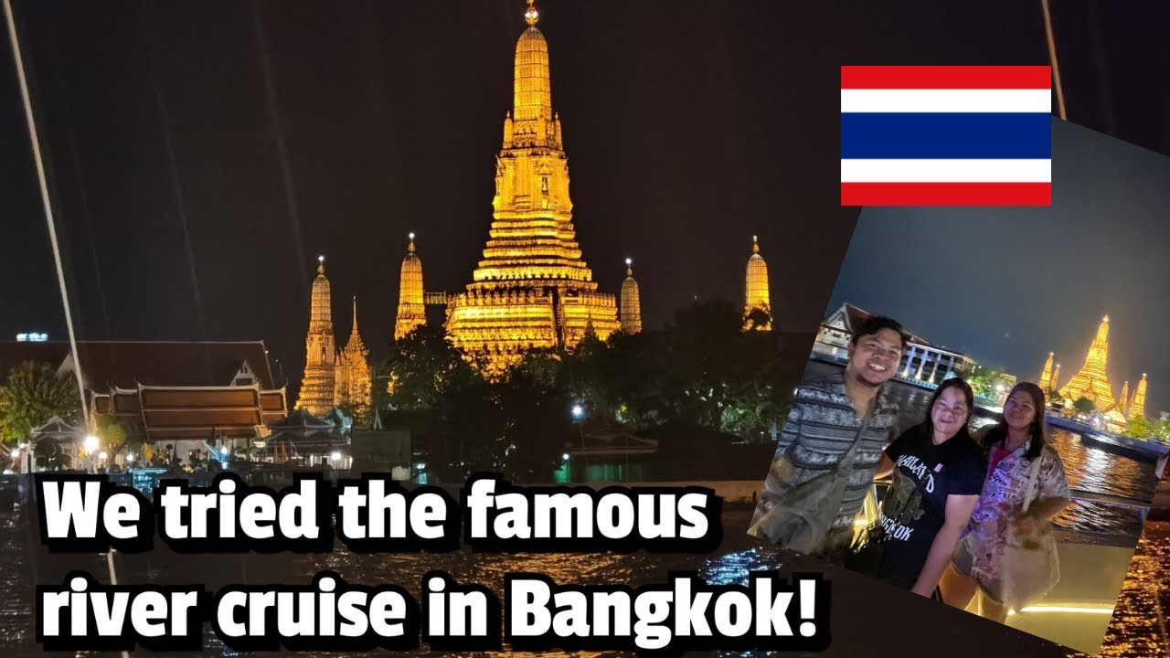 SULIT NGA BA ANG WHITE ORCHID RIVER CRUISE 🇹🇭? / BANGKOK, THAILAND