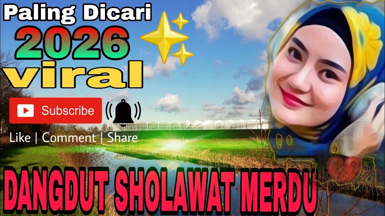 PALING DICARI!!DANGDUT SHOLAWAT MERDU 2026✨LENGKAP LIRIK SHOLAWAT✨PAS DIDENGAR PAS DI HATI