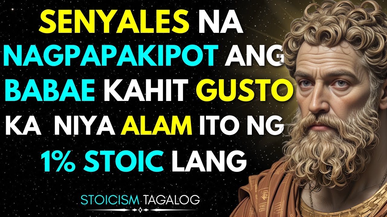 Kung Nagpapakipot Siya, Mataas Chance Gusto Ka Niya | 1% Stoic Mindset