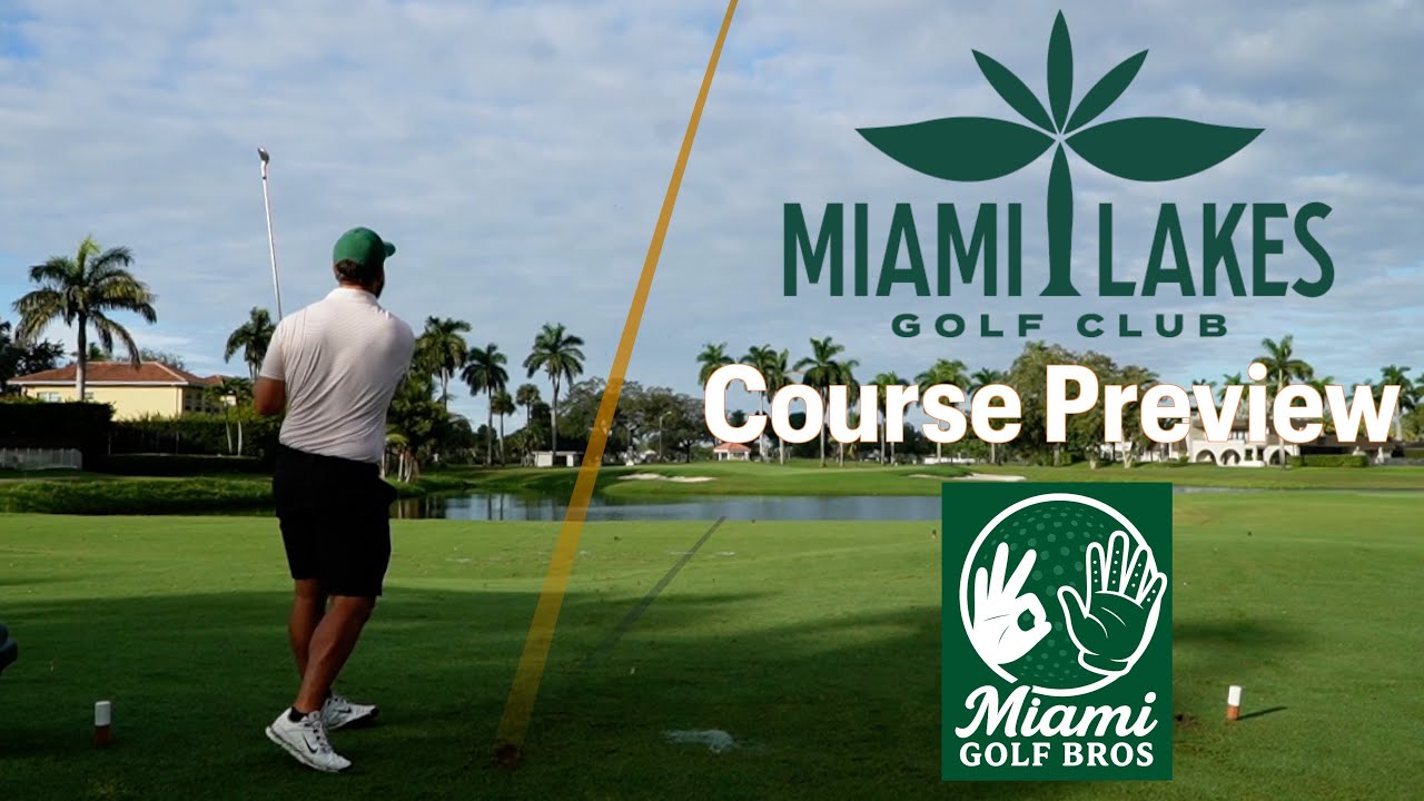 Playing Miami's Newest Golf Course | Miami Lakes Golf Club
