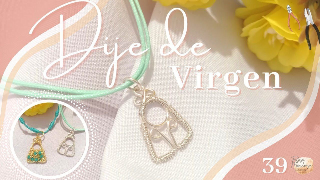 DIJE DE VIRGEN EN ALAMBRISMO - Virgen hecha en Alambre a mano