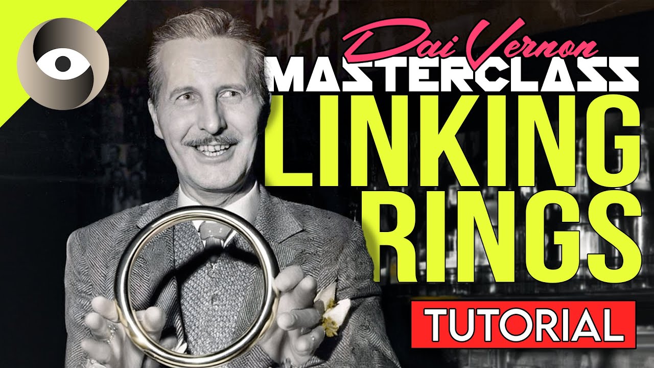 Legendary Linking Rings | Saturday Sorcery Dai Vernon tutorial