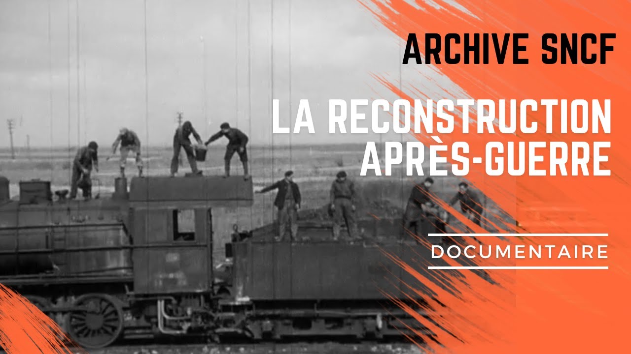 Ferroviaire français - pillage, destruction par les allemands, la reconstruction s'organise - WW2