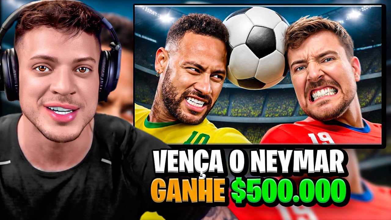 CEROL REAGINDO AO MrBeast  Vença o Neymar, Ganhe $500.000
