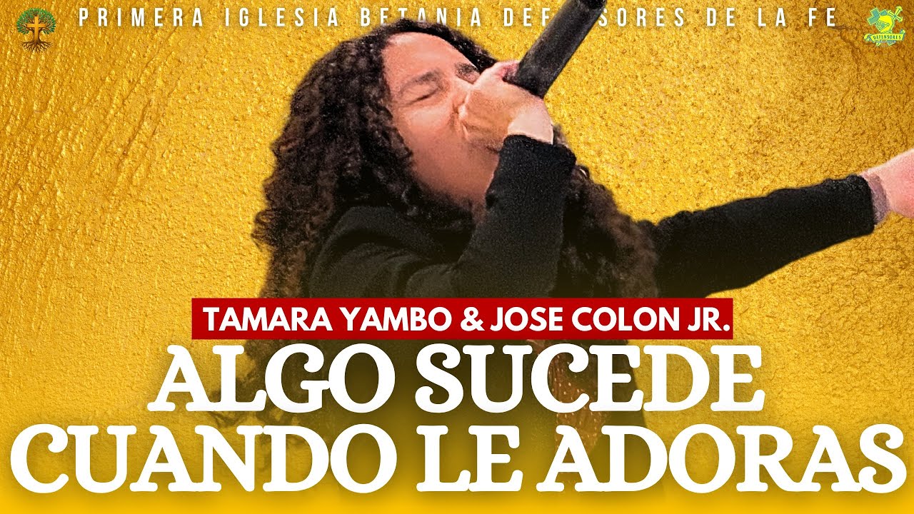 Algo Sucede Cuando Le Adoras (COVER) x Testimonio - @Tamara Yambó Oficial - Campaña de Jovenes