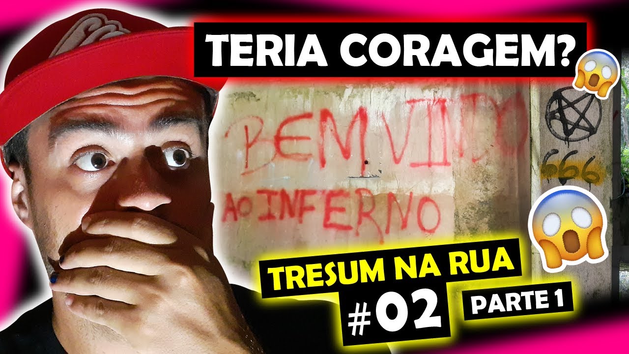 🔥 MANICÔMIO ABANDONADO 😱 - Tresum na Rua #02 - Parte 1 💥