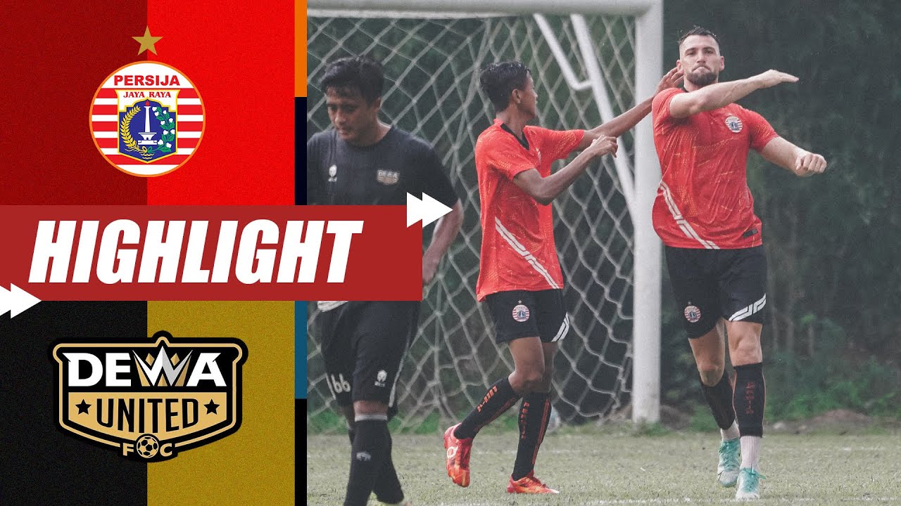PERSIJA JAKARTA 1-0 DEWA UNITED [Friendly Match] | Highlight
