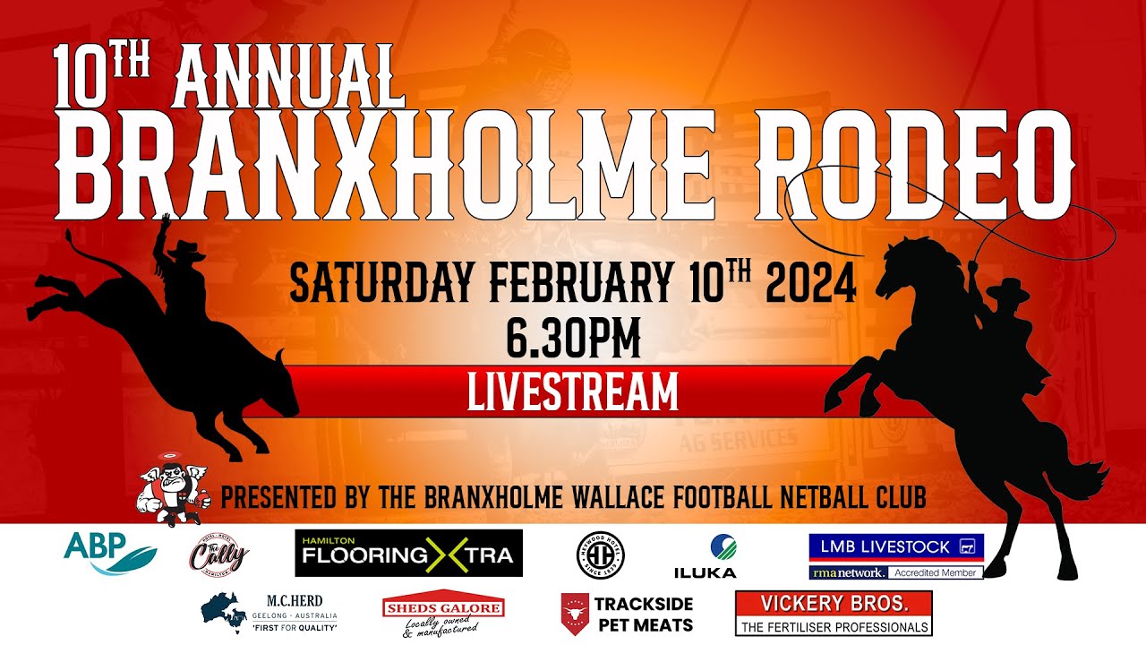 LIVESTREAM | 2024 Branxholme Rodeo | Saturday 10 February 2024 | Branxholme Recreation Reserve