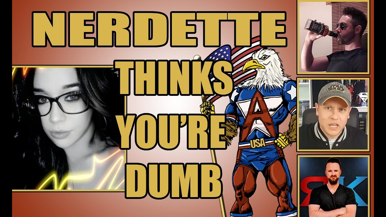 Nerdette Thinks You're Dumb  @NerdettesNewsStand