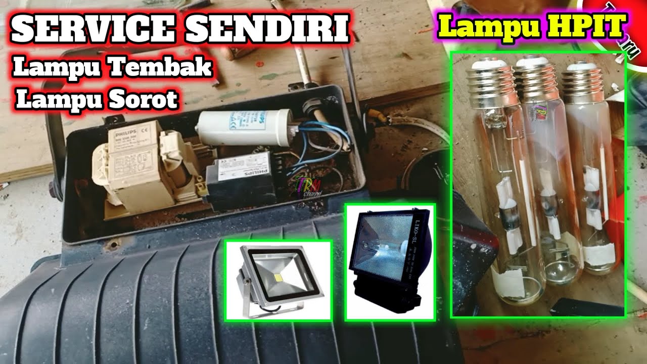 CARA SERVICE LAMPU TEMBAK HPIT || MUDAH DAN CEPAT