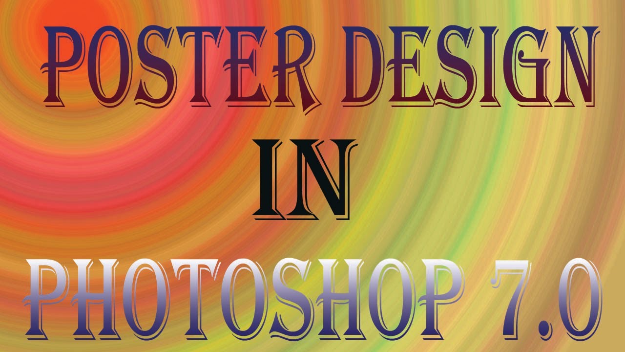 CREATIVE POSTER DESIGN IN PHOTOSHOP 7.0|PHOTOSHOP TUTORIAL FOR BEGINNERS