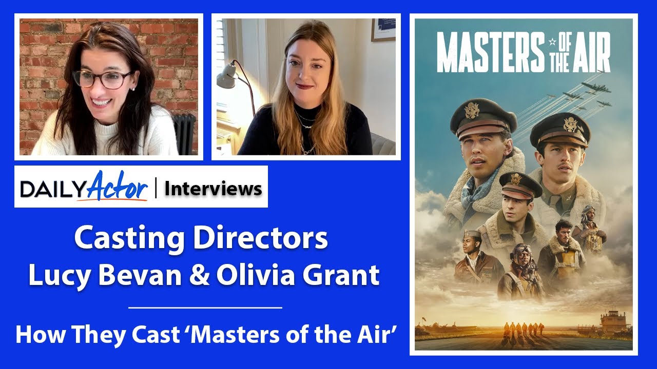 Casting Directors Lucy Bevan and Olivia Grant on How They Cast 'Masters of the Air'