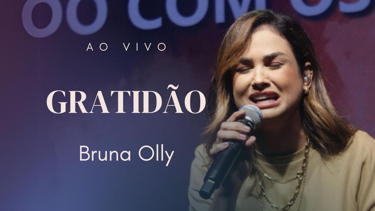 Bruna Olly - Gratidão (Gratitude)