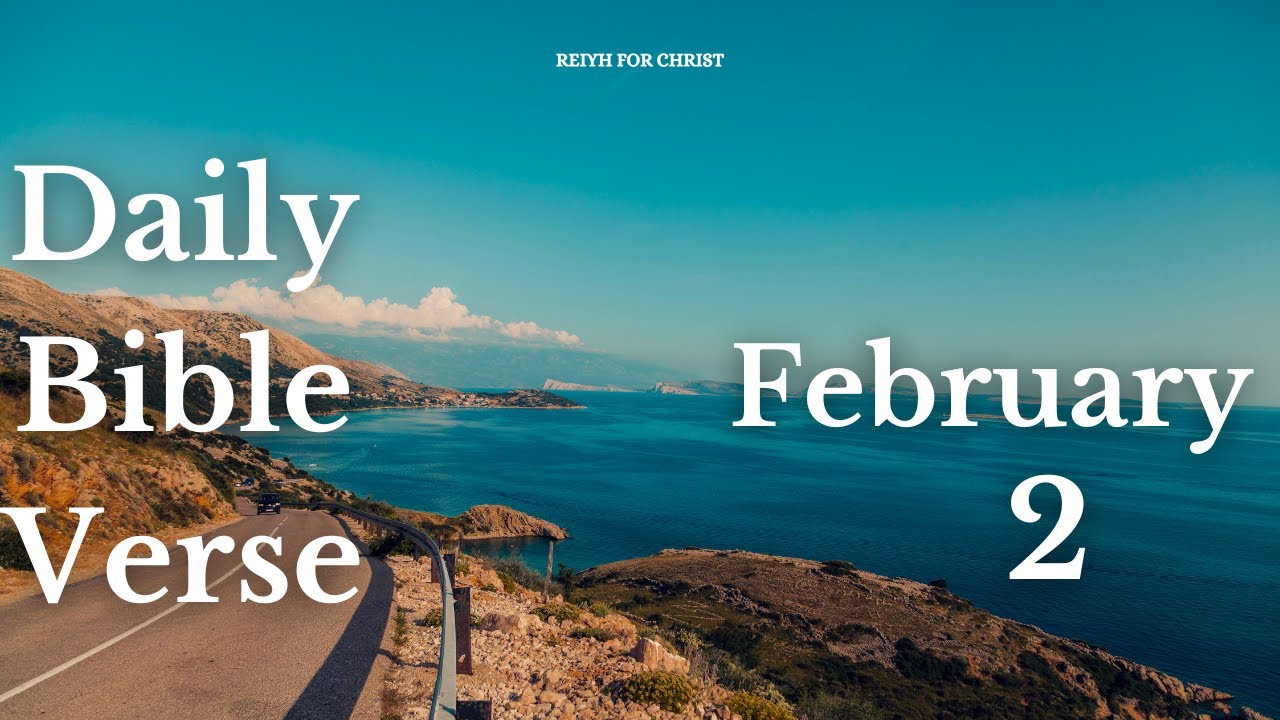 Daily Bible Verse | February 2 | Reiyh For Christ