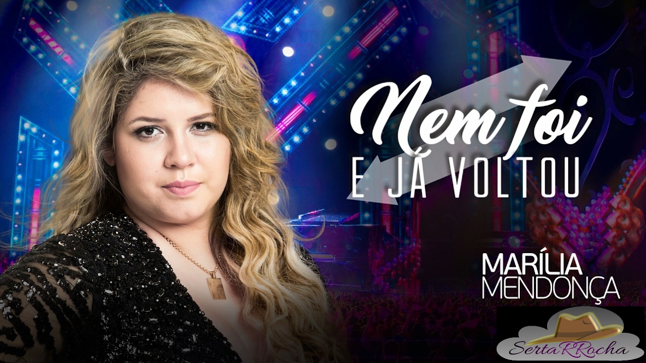 Mar&iacute;lia Mendon&ccedil;a - Nem Foi e J&aacute; Voltou