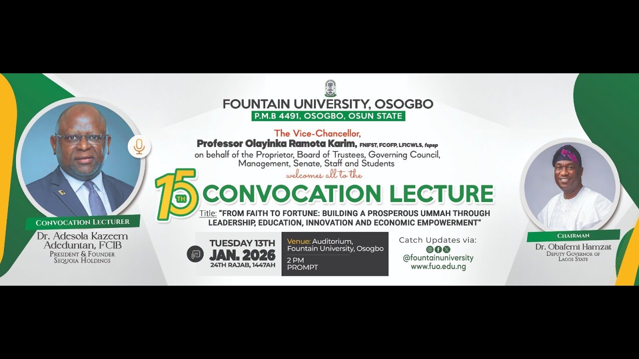 Convocation Lecture of the 15th Convocation Ceremony of Fountain University, Osogbo