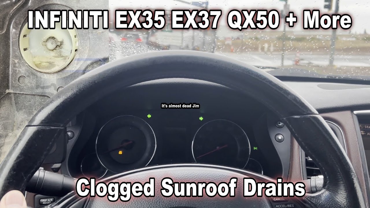 INFINITI EX35 EX37 QX50 + - Clogged Sunroof Drains - The Forever Fix - Heater Core Drain Bypass