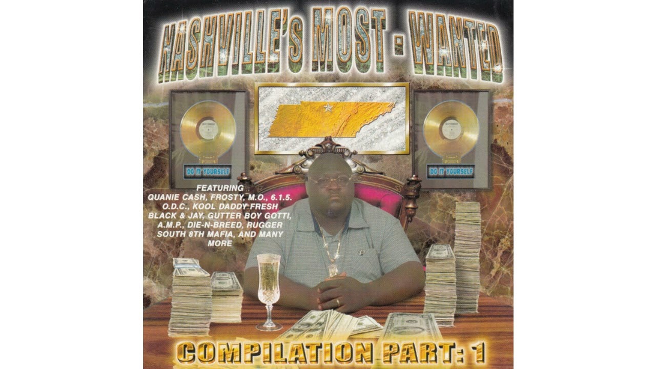 Nashville's Most-Wanted Compilation (1999 Nashville TN Rap) (FULL COMPILATION WITH TIMECODES)