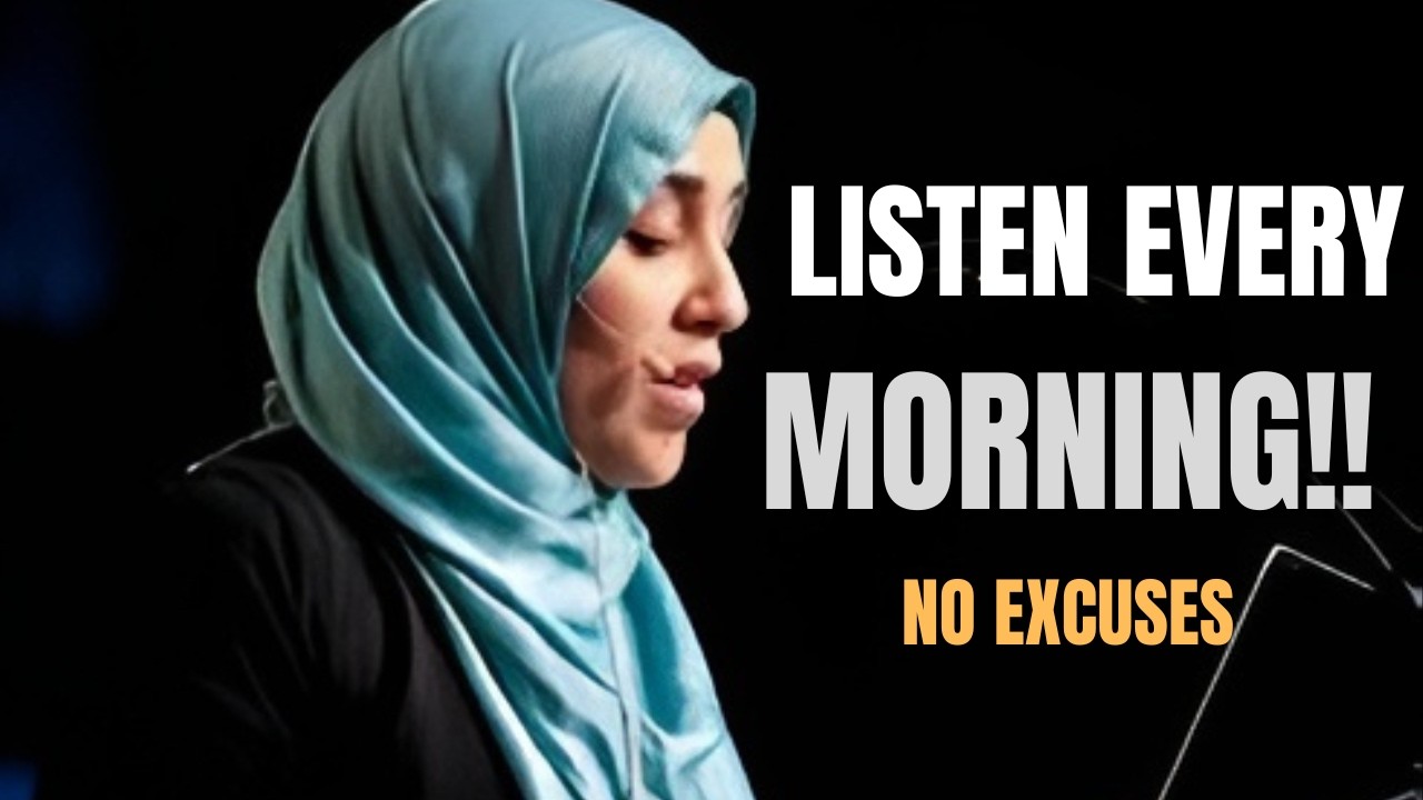 Watch This Every Day and Change Your Life! | Yasmin Mogahed | Islamic Motivation
