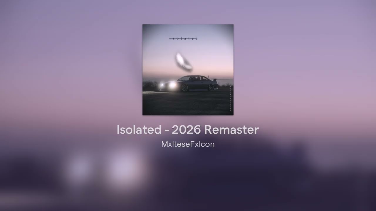Isolated - 2026 Remaster