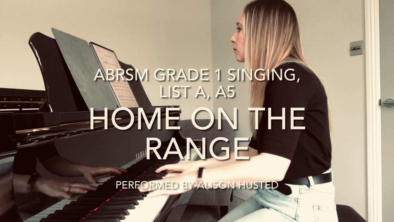 Home on the Range - ABRSM Singing Grade 1 - List A, A5 - Alison Husted