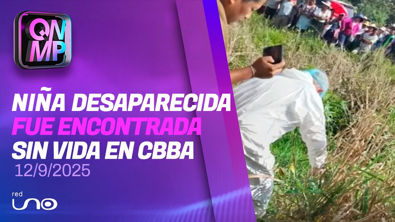 Hallan sin vida a Adriana, niña desaparecida en el trópico de Cochabamba, en Que No Me Pierda