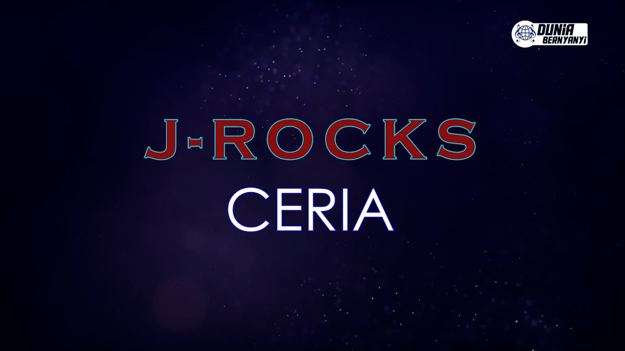 J-Rocks - Ceria ( Karaoke Version ) || Original Key