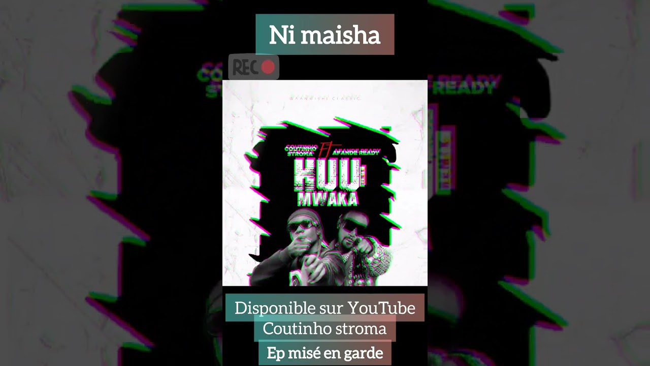 Ni MAISHA_-_by COUTINHO_STROMA_-_ft_-_waanzash_classic(officiel audio)