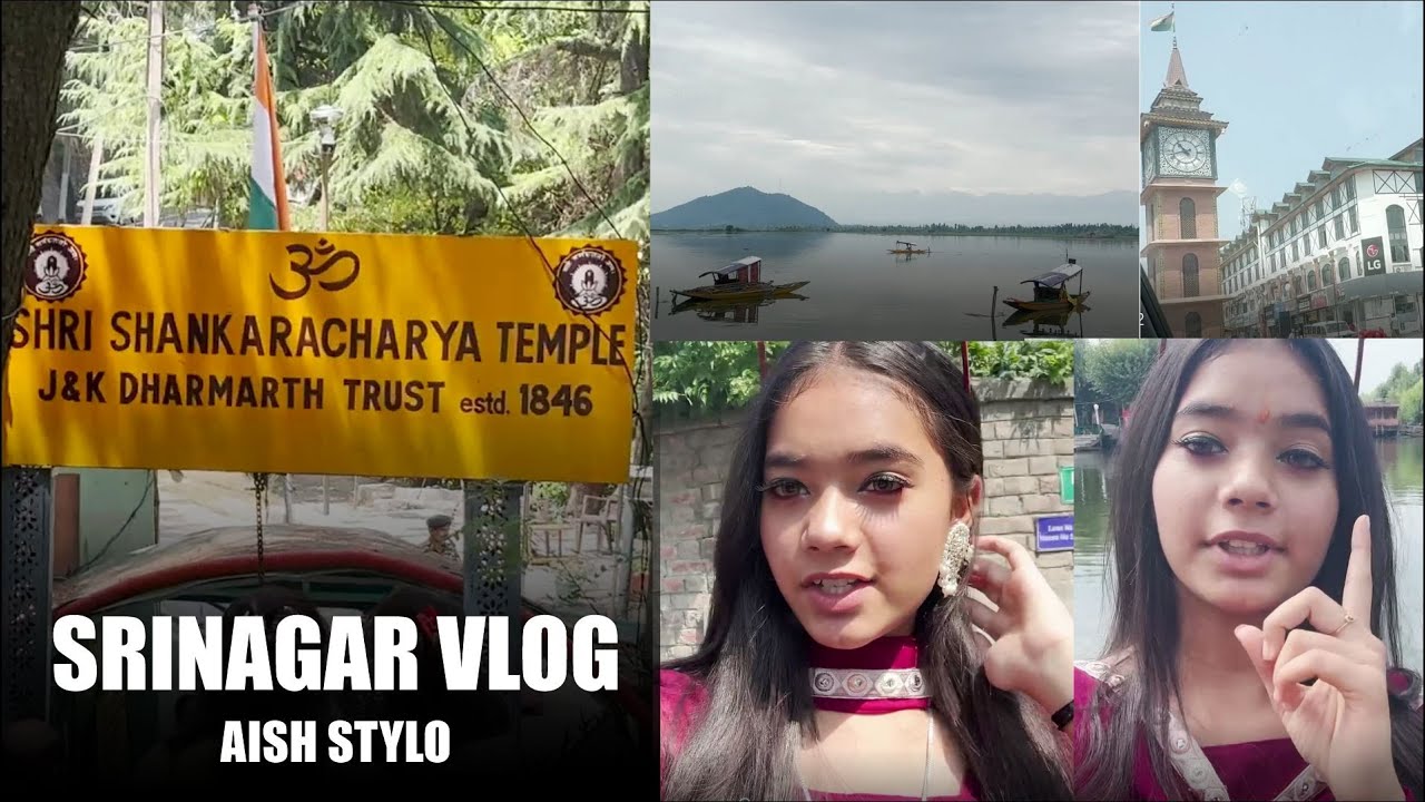 Srinagar Vlog I Aish Stylo Vlogs I Latest Vlog Video I Jammu & Kashmir 2024