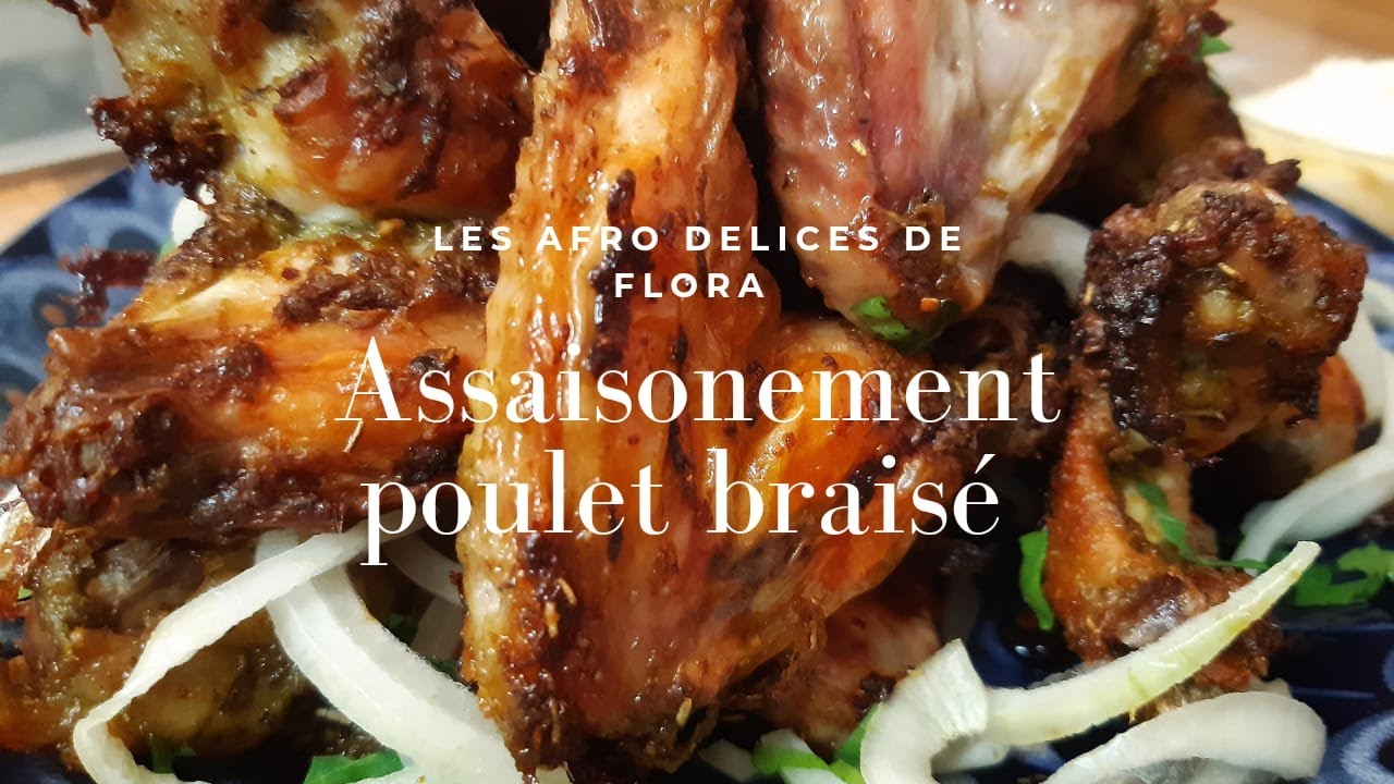 poulet braisé/ marinade poulet au four/ braised chicken/assaisonnement ailes de poulet