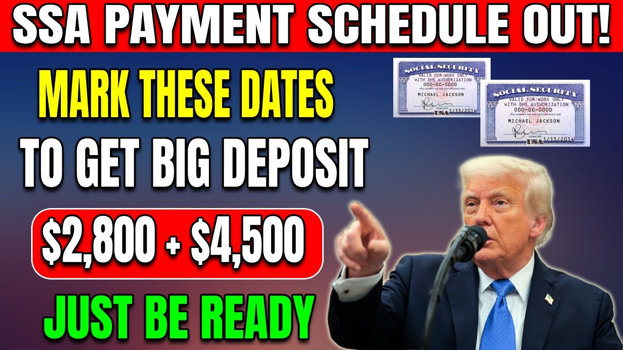 SSA Payment Schedule Out! Mark These 3 Dates to Receive $2,800 & $4,500 in Your Account