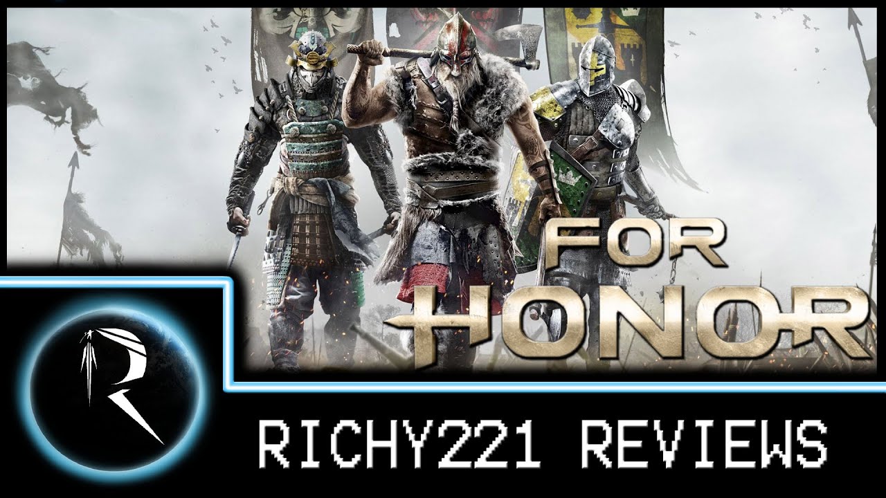 Richy221 Reviews: FOR HONOR CLOSED ALPHA