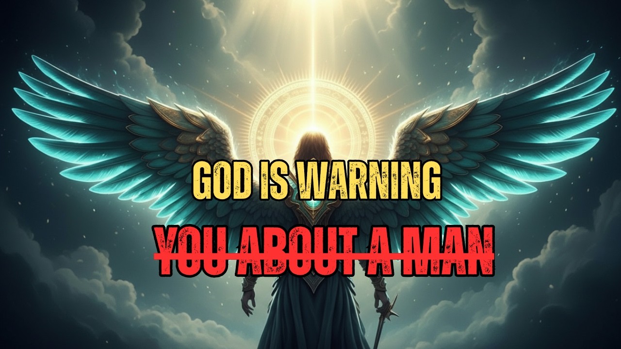 Chosen Ones: Be Careful — God Is Warning You About a Man. He is...