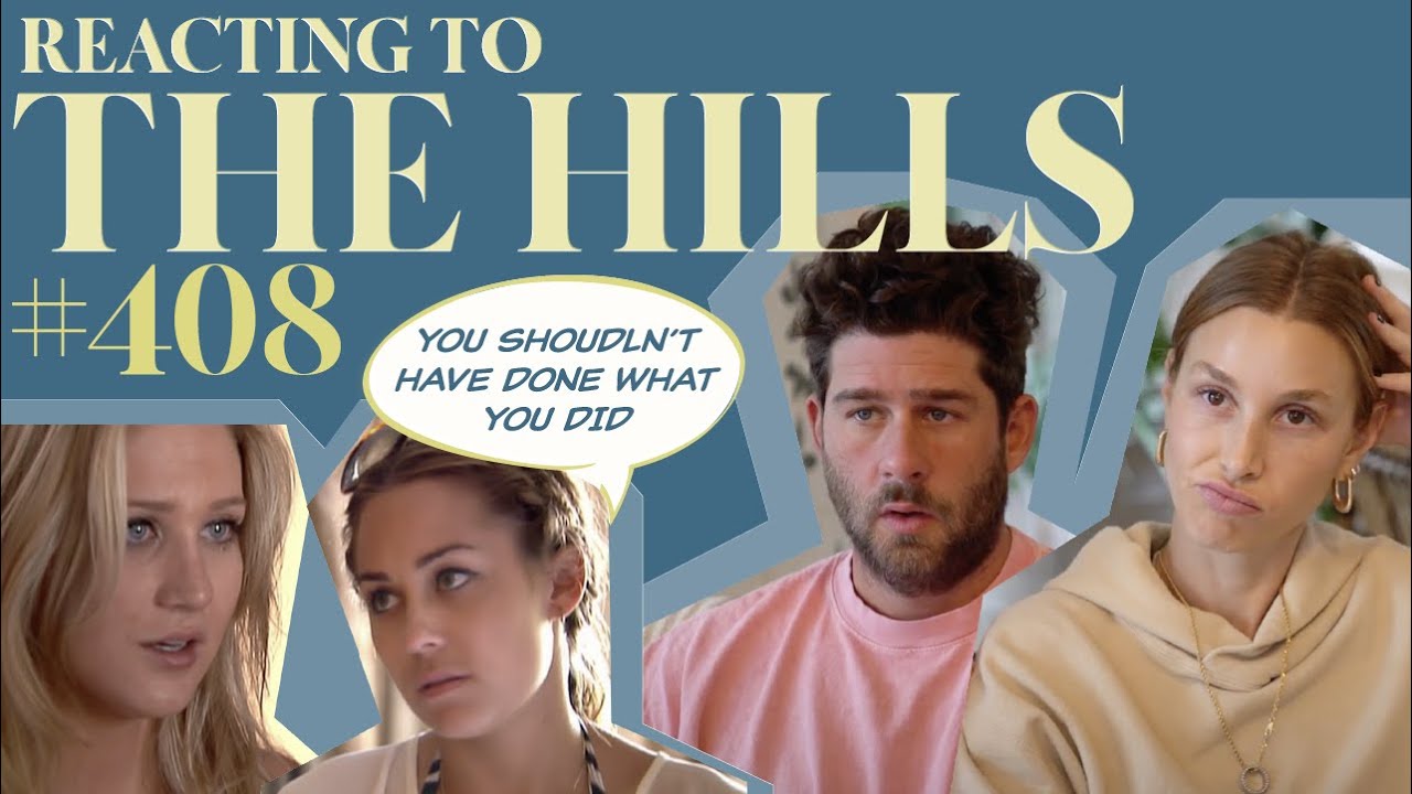 Reacting to 'THE HILLS' | S4E8 | Whitney Port