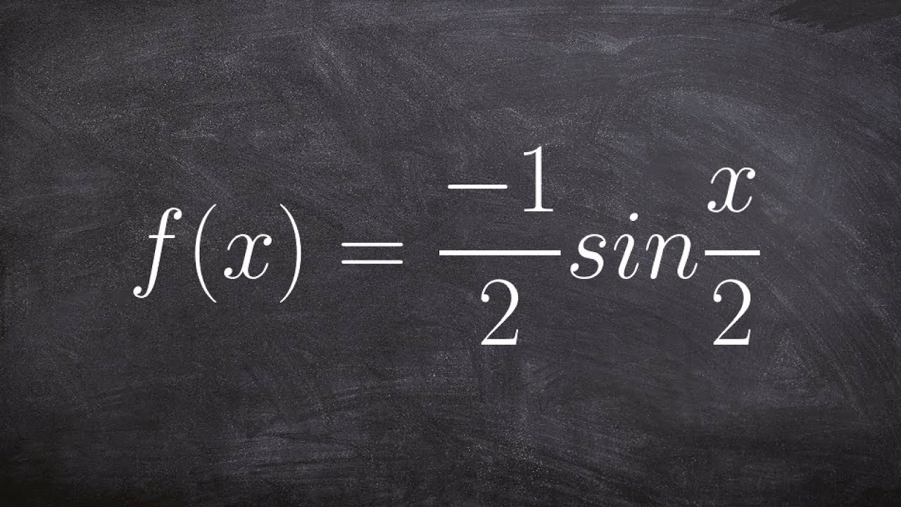 Graphing Sine with Period Change and Reflection