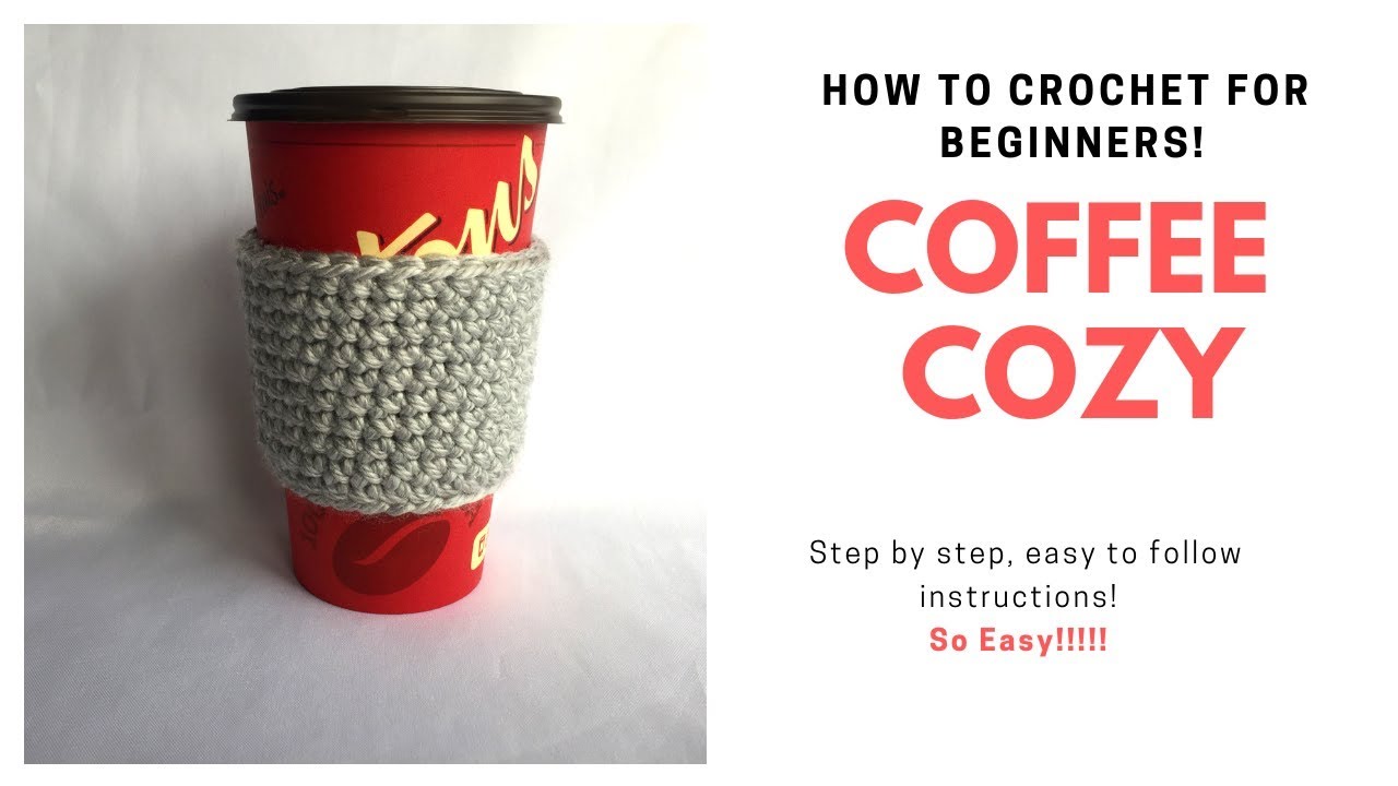 Coffee Cozy For Beginners