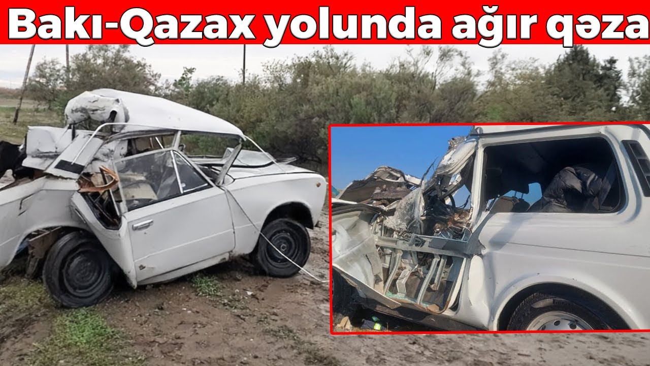 Bakı-Qazax yolunda 5 nəfərin öldüyü qəzanın görüntüləri