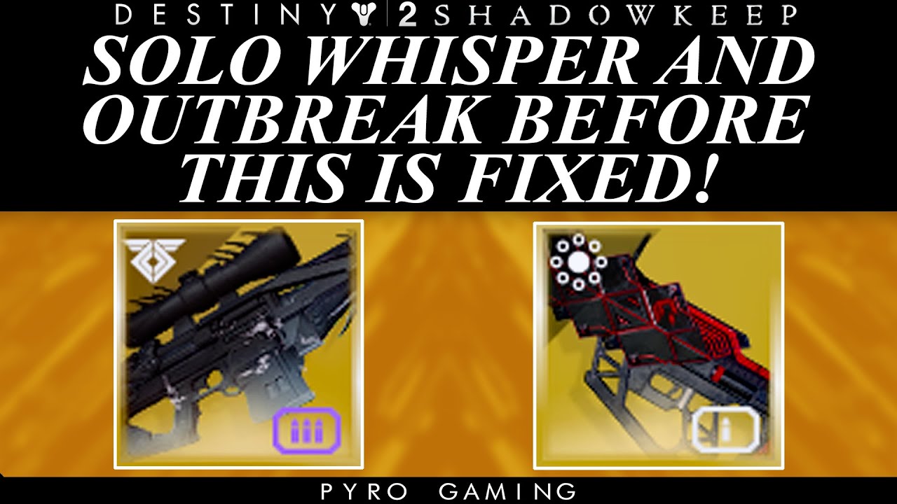 Destiny 2: How ANYONE Can Solo Whisper AND Outbreak EASILY! (Do It Before It's Fixed!)