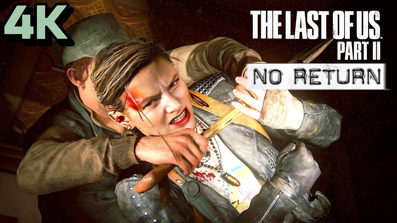 The Last of Us 2 No Return | Abby gameplay 