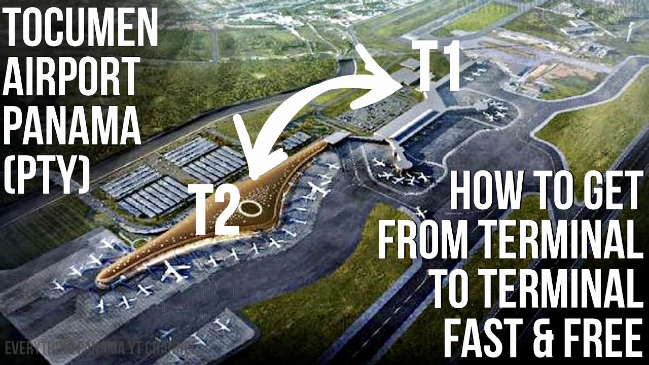 How to get from Terminal to Terminal FREE & FAST @ Panama City Tocumen Airport PTY T1 & New T2 bus